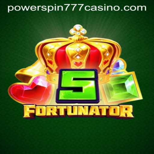 Discover the Thrills of 5Fortunator in the World of Powerspin777