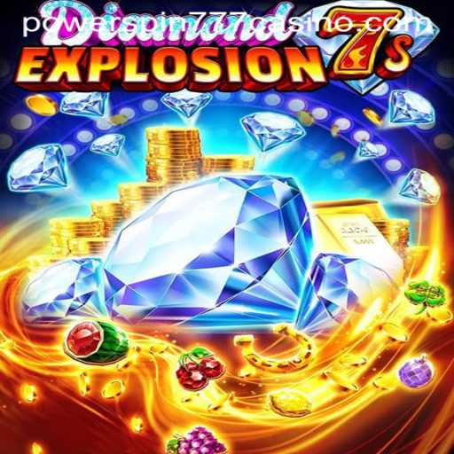 DiamondExplosion7s: A Thrilling Adventure into the World of PowerSpin777