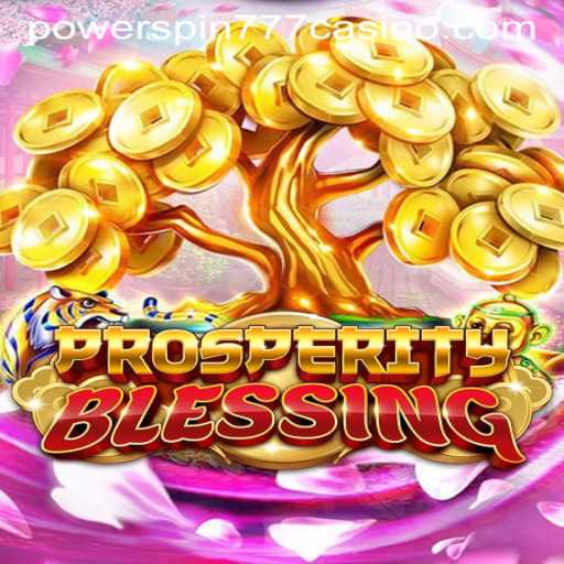 Discover the Excitement of ProsperityBlessing: An In-depth Look